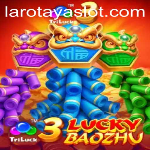 Explore the Exciting World of 3LuckyBaozhu with LAROTAYA