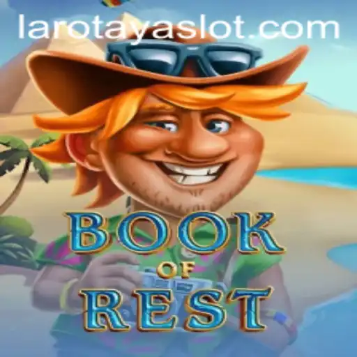 Discover the Mystical World of BookofRest: A Journey Through LAROTAYA
