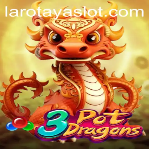 3PotDragons: Unleashing the Power of Strategy in LAROTAYA's Latest Game