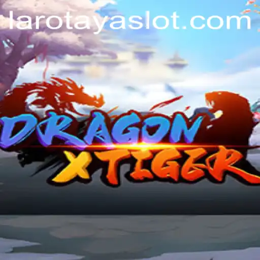 Discover the Thrill of DragonXTiger with LAROTAYA