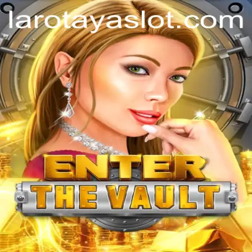 EntertheVault: An Intriguing Journey into the World of LAROTAYA