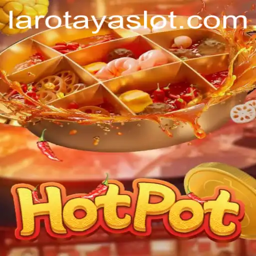 Hotpot: The Exciting New Game with LAROTAYA