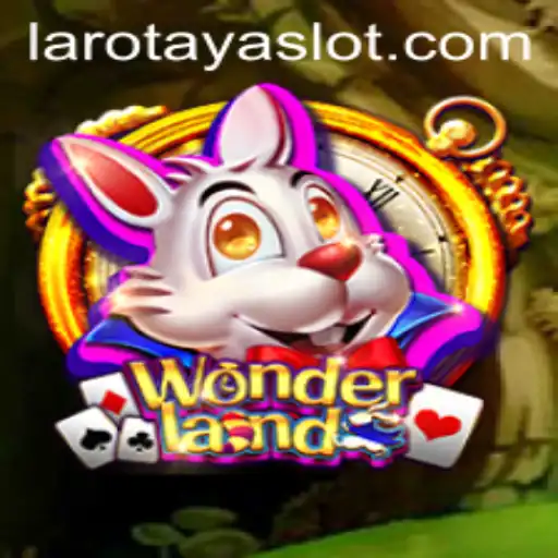 Explore the Enigmatic World of Wonderland through LAROTAYA