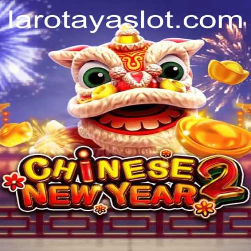 Exploring the Enchanting World of CHINESENEWYEAR2 LAROTAYA