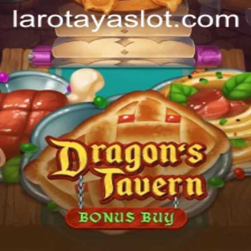 Exploring the Enchanting World of DragonsTavern: Unveiling the Mystery of LAROTAYA