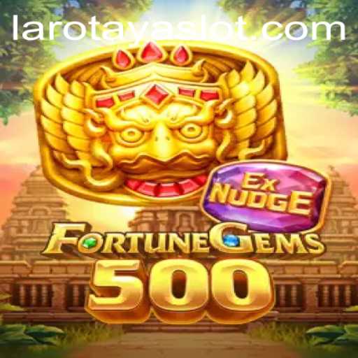 Exploring the Enchanting World of FortuneGems500: A Closer Look at 'LAROTAYA'