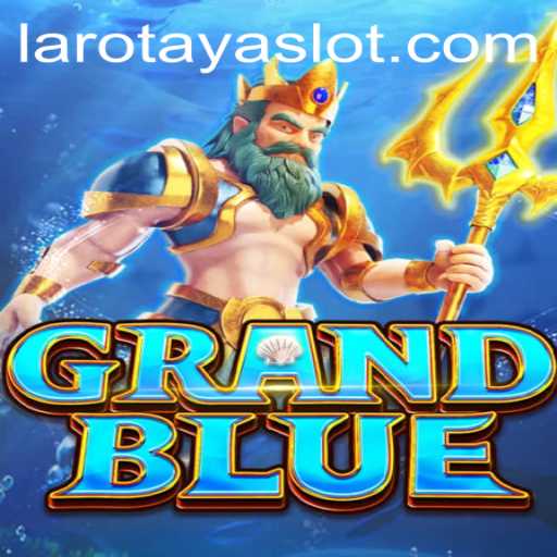 Discover the Exciting World of GRANDBLUE: An In-depth Exploration of Gameplay and Rules Featuring LAROTAYA