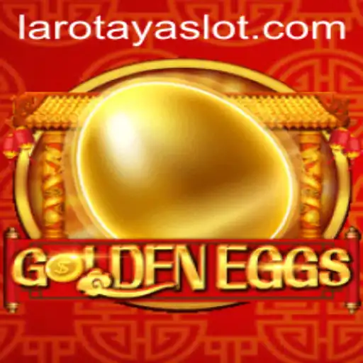 GoldenEggs Unveiled An In-depth Look at LAROTAYA