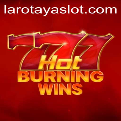 Explore the Thrilling World of HotBurningWins with LAROTAYA