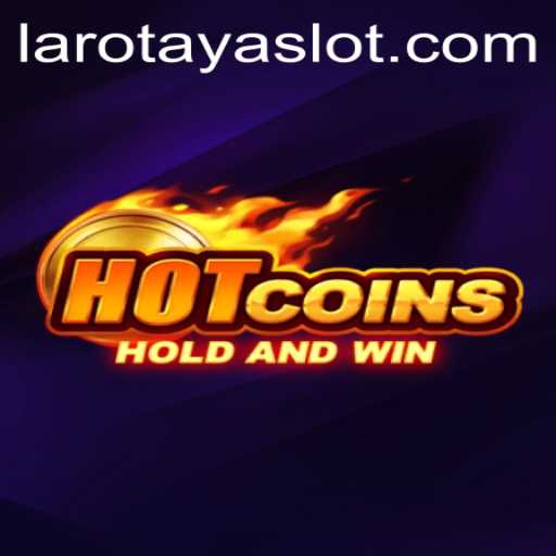 Unveiling HotCoins: A Thrilling Adventure in the World of LAROTAYA
