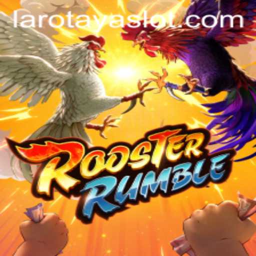 Discover the Excitement of RoosterRumble and the LAROTAYA Phenomenon