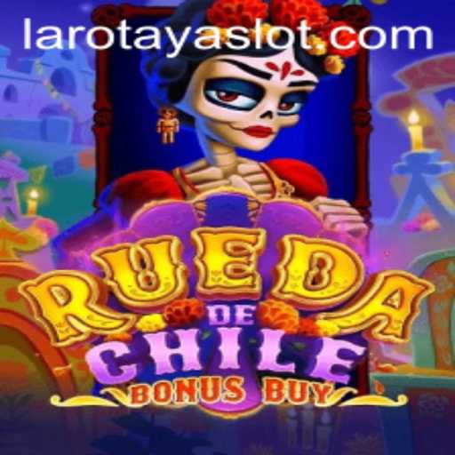 Experience the Thrill of RuedaDeChileBonusBuy with LAROTAYA