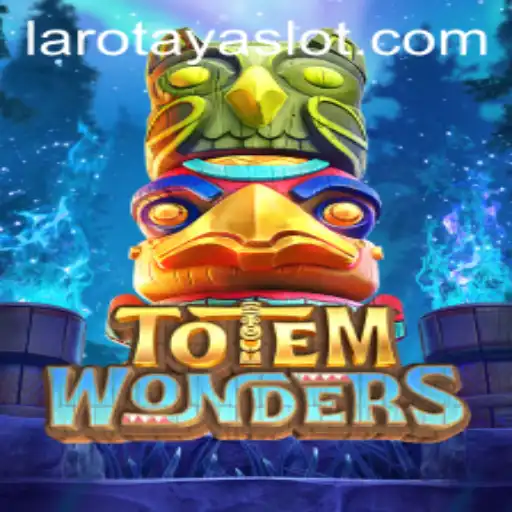 Unveiling TotemWonders: A Captivating Adventure with LAROTAYA