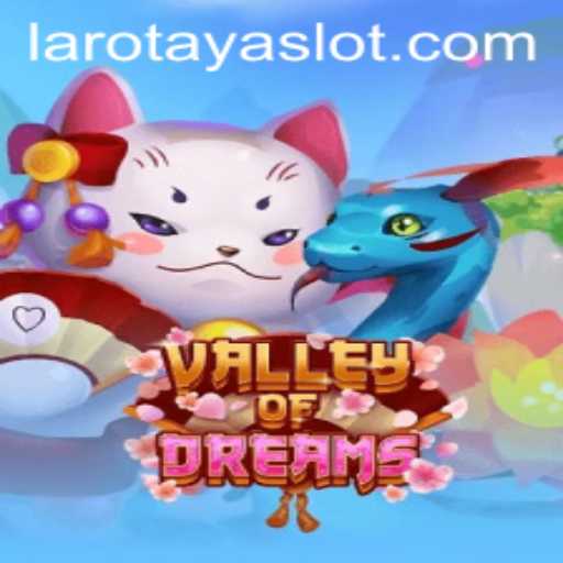 Exploring ValleyofDreams: A Journey Into The Mystical World of LAROTAYA